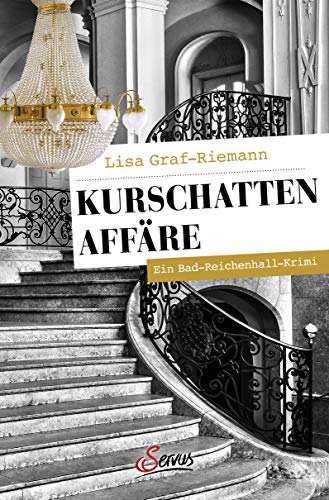 Lisa Graf-Riemann - Kurschatten-Affäre: Ein Bad-Reichenhall-Krimi (Servus Krimi) - Preis vom 09.10.2026 07:28:09 h