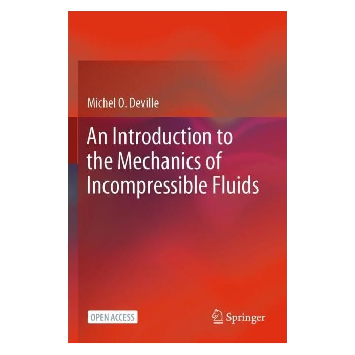Springer An Introduction to the Mechanics of Incompressible Fluids (Englisch, Softcover, Michel O. Deville) (56965222)