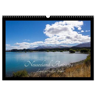 Neuseeland-Aotearoa, Land der weißen Wolke (Wandkalender 2026 DIN A3 quer), CALVENDO Monatskalender