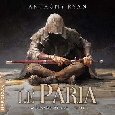 Le Paria - Anthony Ryan, Audio, 9782374343846