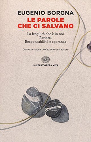 Eugenio Borgna - Le parole che ci salvano - Preis vom 15.10.2026 23:06:25 h