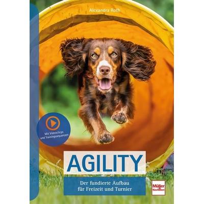 Agility, Gebundene Ausgabe von Alexandra Roth, Müller Rüschlikon, 978-3-275-02187-1