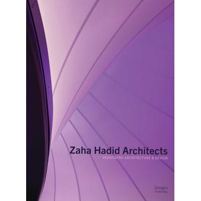 Zaha Hadid Architects, Gebundene Ausgabe von Zaha Hadid Architects, Images Publishing Group Pty Ltd, 978-1-86470-699-4