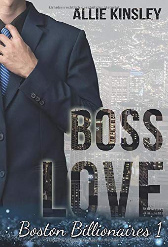Allie Kinsley - Boss Love: Adrian (Boston Billionaires, Band 1) - Preis vom 18.10.2026 19:22:15 h
