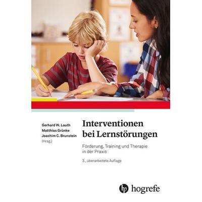 Interventionen bei Lernstörungen, Taschenbuch von , Hogrefe Verlag, 978-3-8017-3270-7
