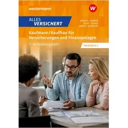 Alles versichert. 1. Ausbildungsjahr Schulbuch, Schulbücher von Daniela Reinders, Marcel Kunze, Melanie Gerner, Peter Limpke, Hans Jecht, Daniela Demolt