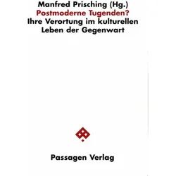 Postmoderne Tugenden?, Fachbücher von Manfred Prisching