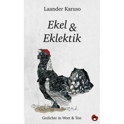 Ekel & Eklektik, Taschenbuch von Laander Karuso, Periplaneta, 978-3-95996-234-6