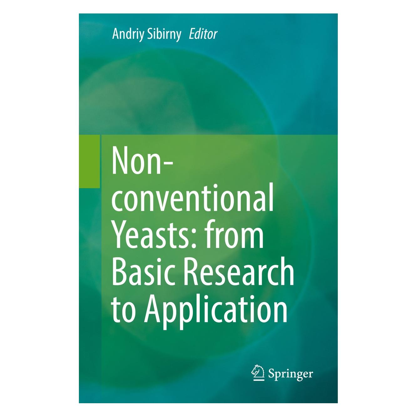 Springer Non-conventional Yeasts: from Basic Res (Englisch, Hardcover, Andriy Sibirny) (9783030211097)