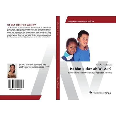Ist Blut dicker als Wasser?, Taschenbuch von Doris Asperger-Bazazan, AV Akademikerverlag, 978-3-330-50285-7