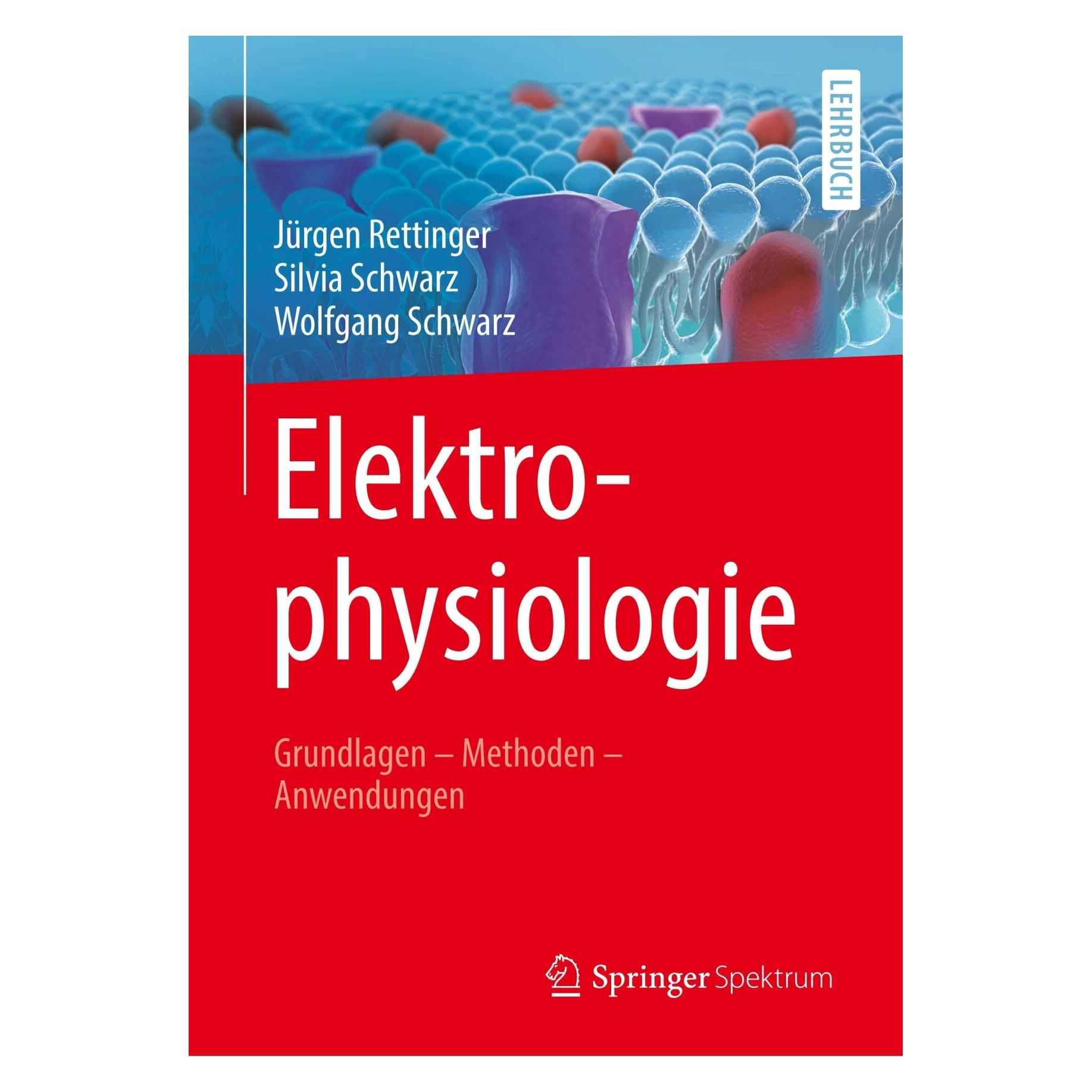Springer Elektrophysiologie (Deutsch, Softcover, Jürgen Rettinger, Silvia Schwarz, Wolfgang Schwarz) (42240005)