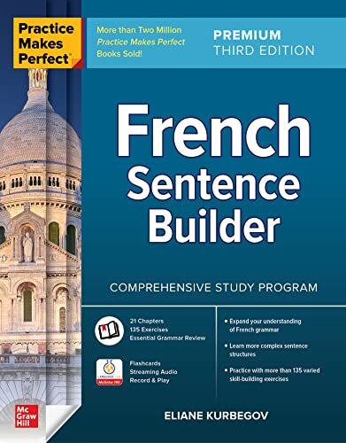 Eliane Kurbegov - Practice Makes Perfect: French Sentence Builder, Premium Third Edition - Preis vom 17.10.2026 19:25:27 h