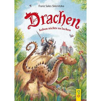 Drachen haben nichts zu lachen, Gebundene Ausgabe von Franz Sales Sklenitzka, G&G Verlag, Kinder- und Jugendbuch, 978-3-7074-2288-7