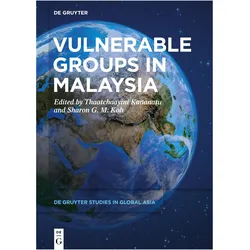 Vulnerable Groups in Malaysia, Fachbücher von Sharon G. M. Koh, Thaatchaayini Kananatu