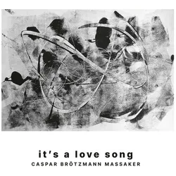 Cargo, Schallplatten, It's A Love Song (Caspar Br÷tzmann)