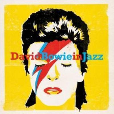 Various: Bowie in Jazz - A Jazz Tribute To David Bowie - Various, CD