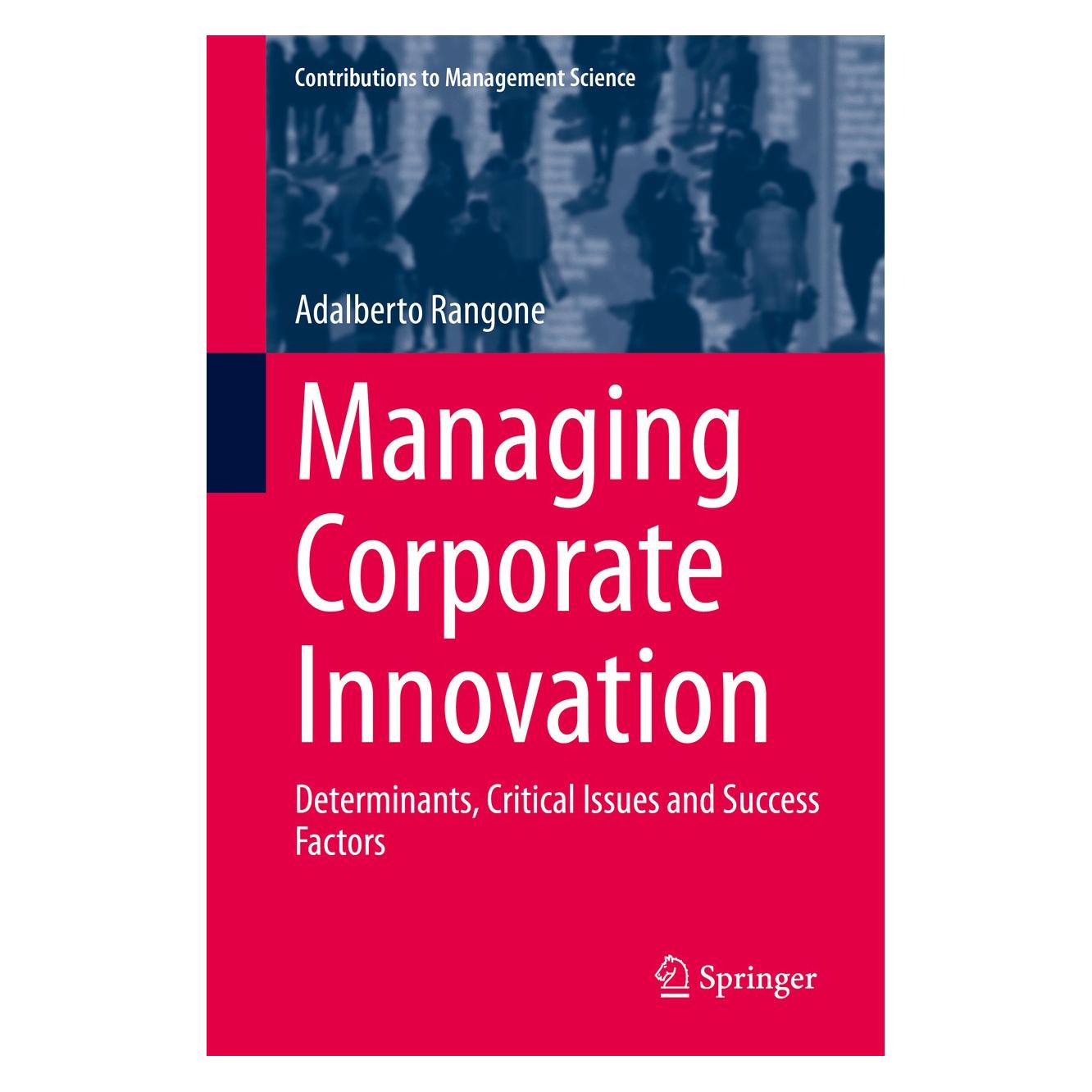 Springer Managing Corporate Innovation (Englisch, Hardcover, Adalberto Rangone) (9783030317676)