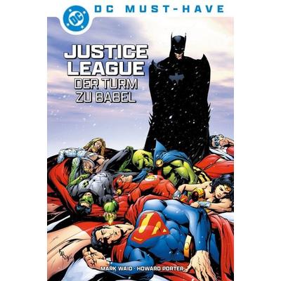 DC Must-Have: Justice League: Der Turm zu Babel, Gebundene Ausgabe von Mark Waid,Dan Curtis Johnson,Devin Grayson,Howard Porter,Arnie Jorgensen,