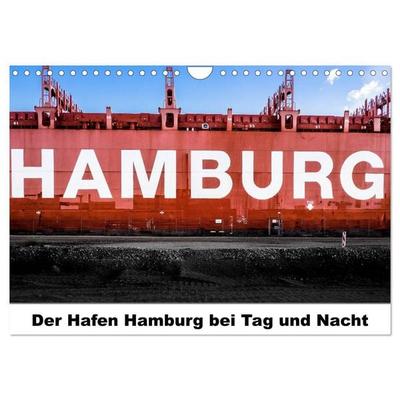 Der Hafen Hamburg bei Tag und Nacht (Wandkalender 2027 DIN A4 quer), CALVENDO Monatskalender