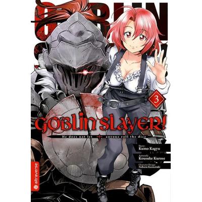 Goblin Slayer! 03, Taschenbuch von Kumo Kagyu,Kousuke Kurose,Noboru Kannatuki, Altraverse GmbH, 978-3-96358-051-2