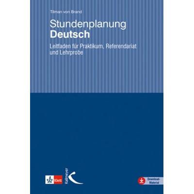 Stundenplanung Deutsch, Taschenbuch von Tilman Brand, Kallmeyer, 978-3-7727-1120-6