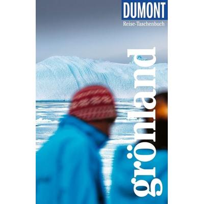 DUMONT Reise-Taschenbuch Reiseführer Grönland, Taschenbuch von Sabine Barth, MairDuMont, 978-3-616-00827-1