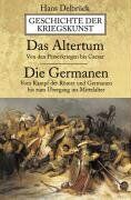Hans Delbrück - Geschichte der Kriegskunst: Das Altertum. Die Germanen - Preis vom 02.10.2026 23:42:20 h