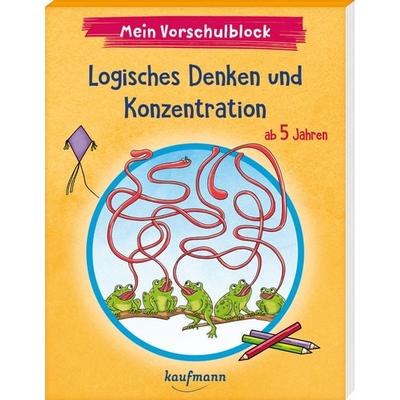 Mein Vorschulblock - Logisches Denken und Konzentration, Taschenbuch von Kristin Lückel, Kaufmann, Ernst, 978-3-7806-6428-0