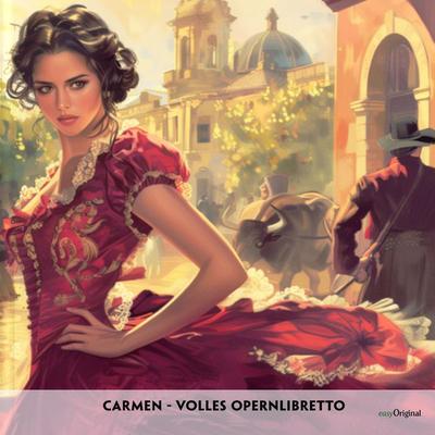 Carmen - Volles Opernlibretto - Französisch-Hörverstehen meistern - Henri Meilhac,Ludovic Halévy, CD, 9783991686422