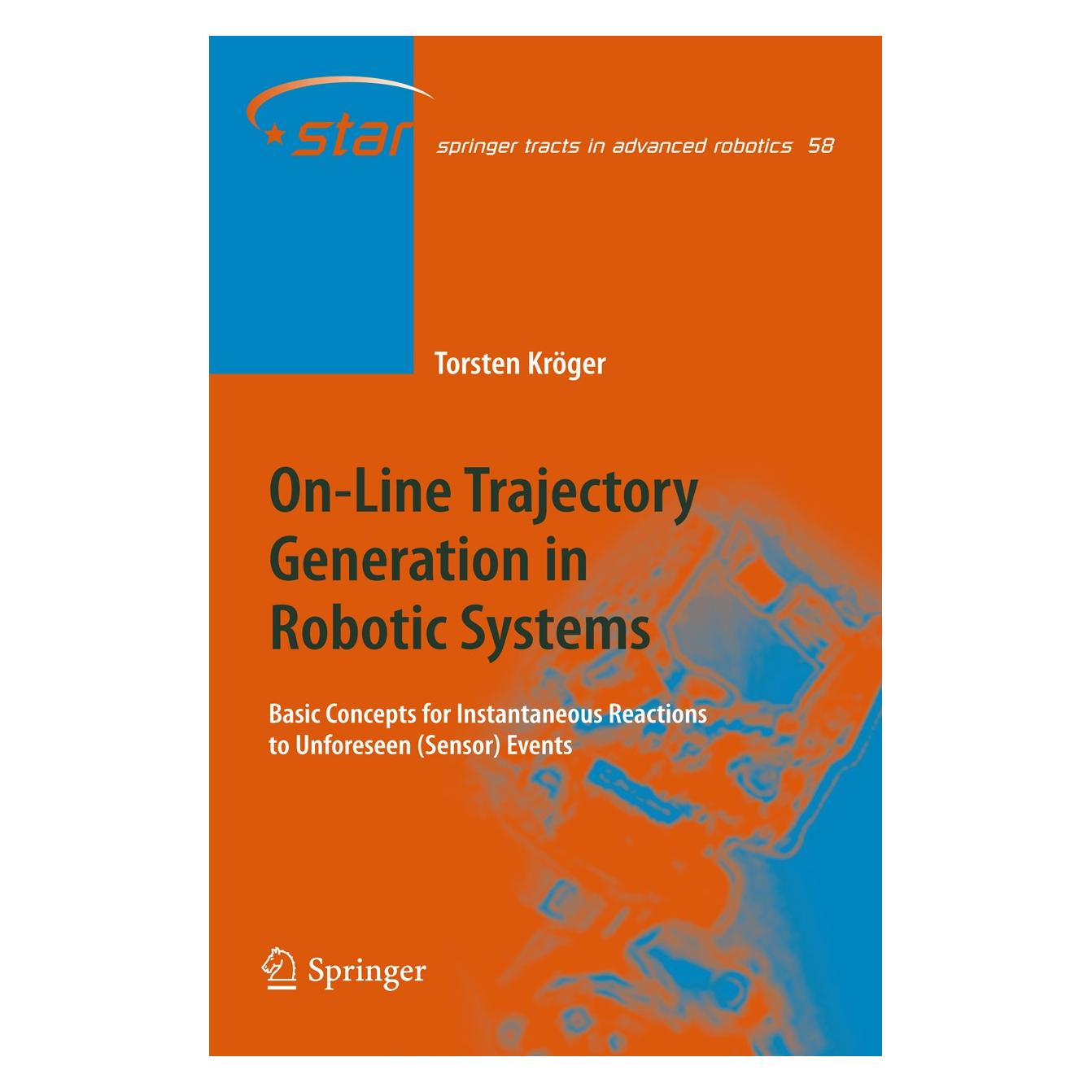 Springer Kröger:On-Line Trajectory Generation in (Englisch, Hardcover, Torsten Kröger) (9783642051746)