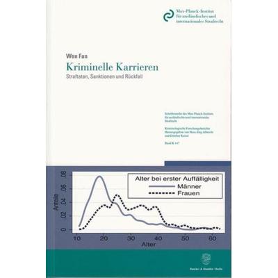 Kriminelle Karrieren., Taschenbuch von Wen Fan, Duncker & Humblot, 978-3-428-13252-2