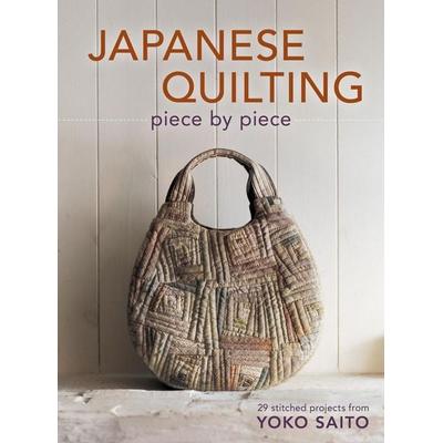 Japanese Quilting Piece by Piece, Taschenbuch von Yoko Saito, Penguin Publishing Group, 978-1-59668-858-2