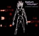 Radium - Inhuman - Preis vom 28.09.2026 21:19:57 h