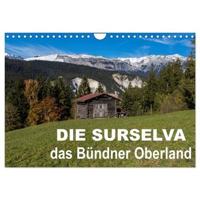 Die Surselva - das Bündner Oberland (Wandkalender 2027 DIN A4 quer), CALVENDO Monatskalender