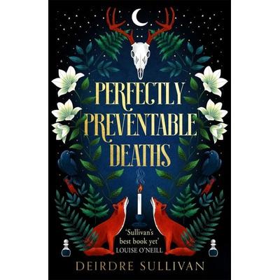 Perfectly Preventable Deaths, Taschenbuch von Deirdre Sullivan, Bonnier Books UK, 978-1-4714-0823-6