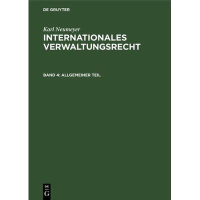 Allgemeiner Teil, Gebundene Ausgabe von Karl Neumeyer, De Gruyter, 978-3-11-232899-6