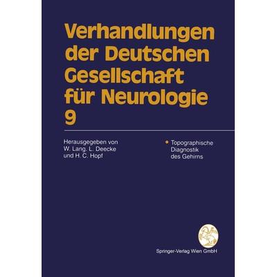 Topographische Diagnostik des Gehirns, Taschenbuch von , Springer Wien, 978-3-211-82707-9