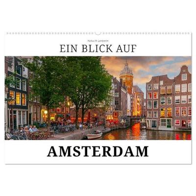 Ein Blick auf Amsterdam in Farbe (Wandkalender 2027 DIN A2 quer), CALVENDO Monatskalender