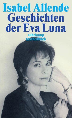 Isabel Allende - Geschichten der Eva Luna (suhrkamp taschenbuch) - Preis vom 18.10.2026 19:22:15 h