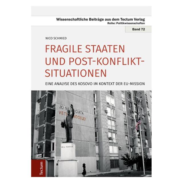 Tectum Fragile Staaten und Post-Konflikt-Situationen (Deutsch, Hardcover, Nico Schmied) (8668773)