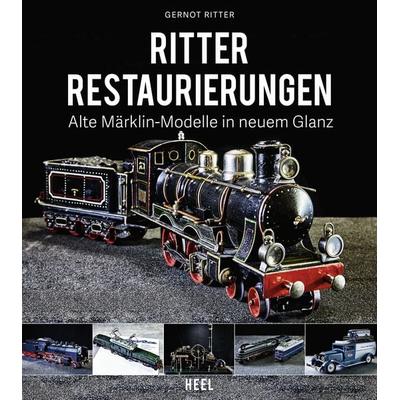 Ritter Restaurierungen, Gebundene Ausgabe von Gernot Ritter, Heel, 978-3-96664-020-6