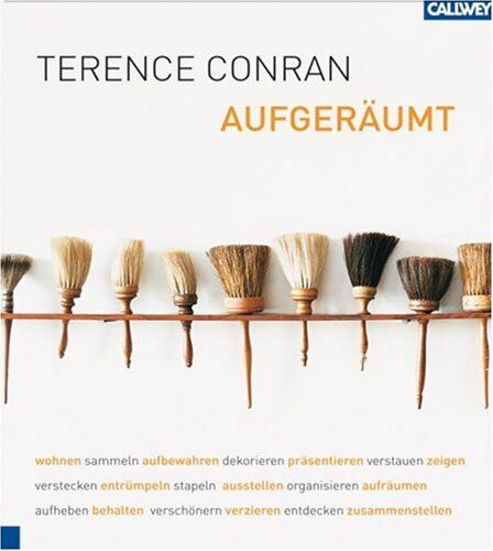 Terence Conran - Aufgeräumt: Wohnen, sammeln, aufbewahren - Preis vom 30.09.2026 09:01:18 h