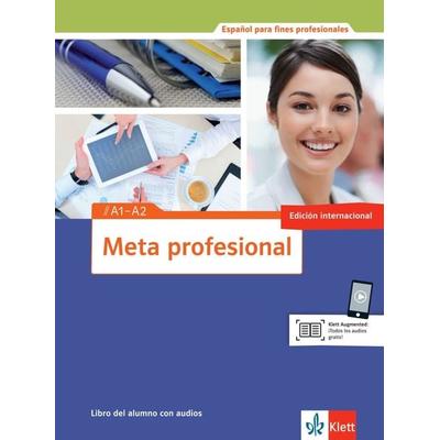 Meta profesional A1-A2, Taschenbuch von Eva Díaz Gutíerrez,Eva Narvajas Colón,María Suárez Lasierra, Klett Sprachen GmbH, 978-3-12-515480-3
