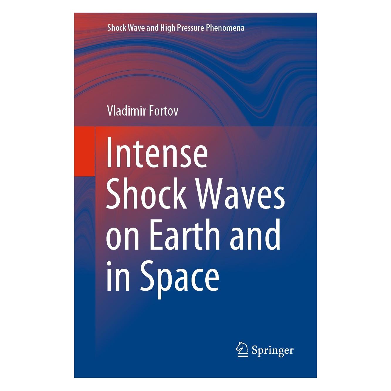 Springer Intense Shock Waves on Earth and in Space (Englisch, Hardcover, Vladimir Fortov) (9783030748395)