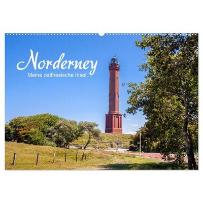 Norderney. Meine ostfriesische Insel (Wandkalender 2026 DIN A2 quer), CALVENDO Monatskalender