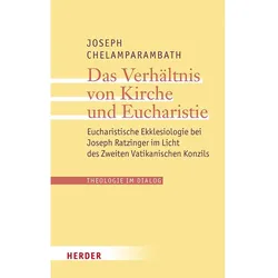 Das Verhältnis von Kirche und Eucharistie, Fachbücher von Joseph Chelamparambath