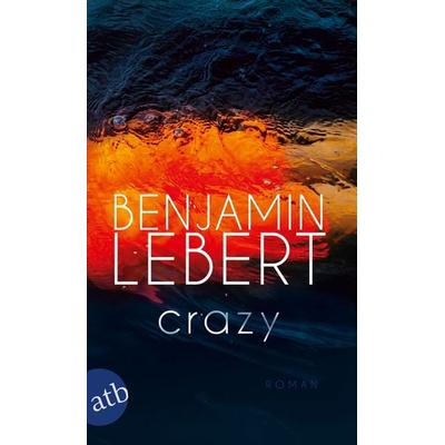 Crazy, Taschenbuch von Benjamin Lebert, Aufbau TB