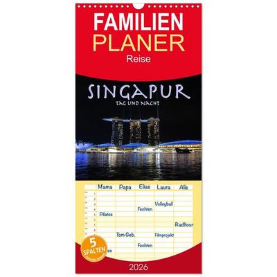 Familienplaner 2026 - Singapur. Tag und Nacht mit 5 Spalten (Wandkalender, 21 x 45 cm) CALVENDO