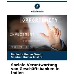 Soziale Verantwortung von Geschäftsbanken in Indien, Ratgeber von Samiran Kumar Mishra, Rabindra Kumar Swain