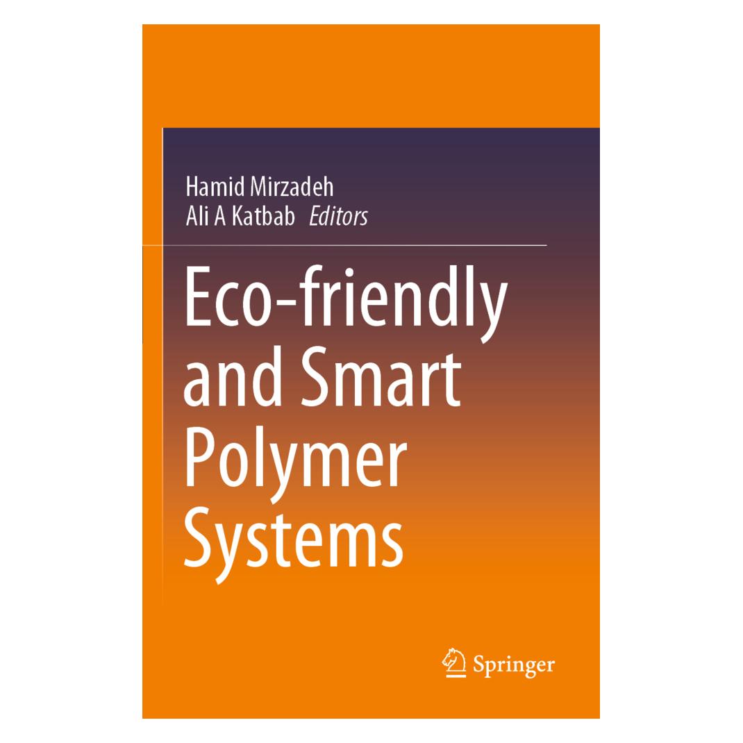 Springer Eco-friendly and Smart Polymer Systems (Englisch, Softcover, Ali Asghar Katbab, Hamid Mirzadeh) (56190629)